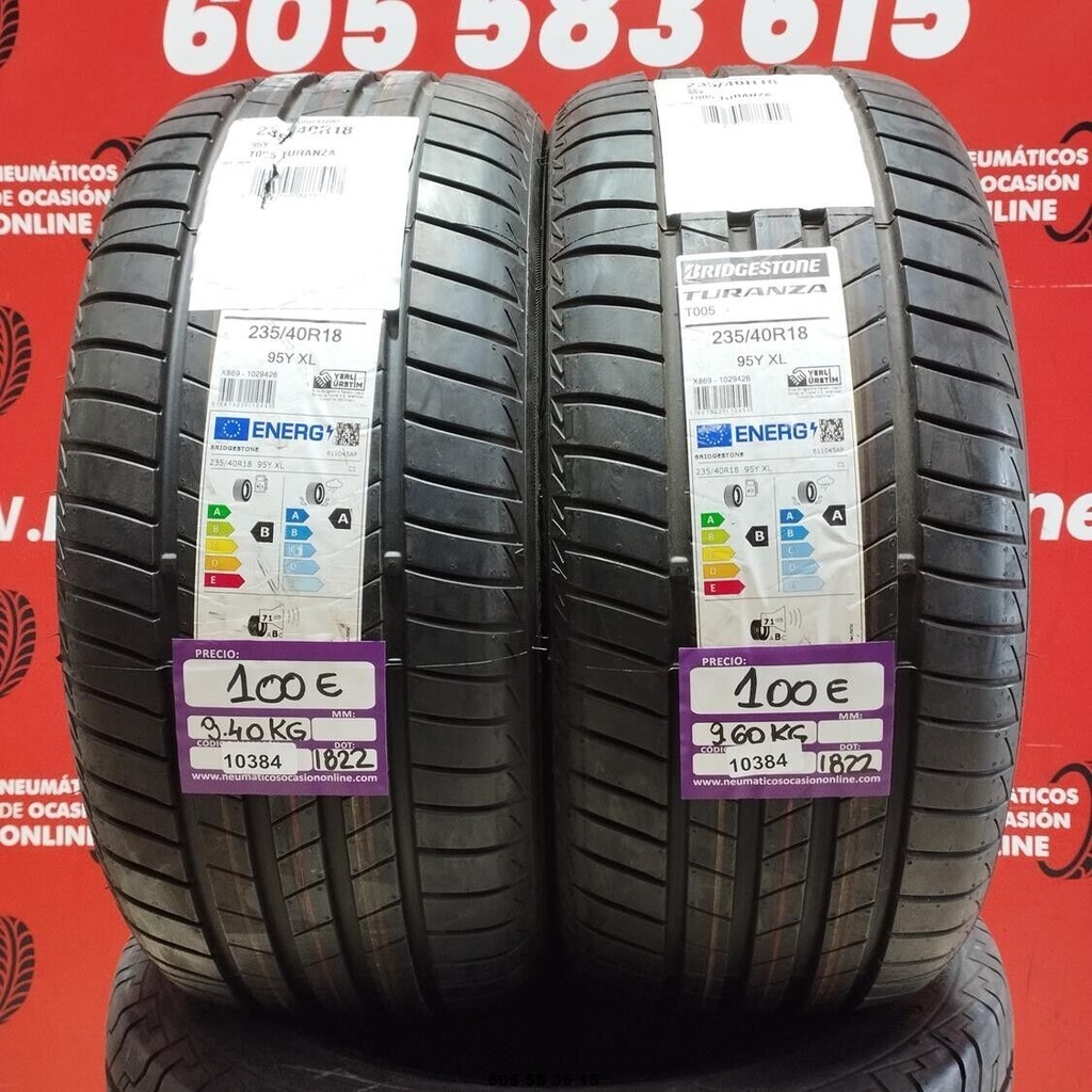 2x 235 40 R18 95Y XL BRIDGESTONE TURANZA T005 DOT: 1822 (SIN USO) Ref.10384